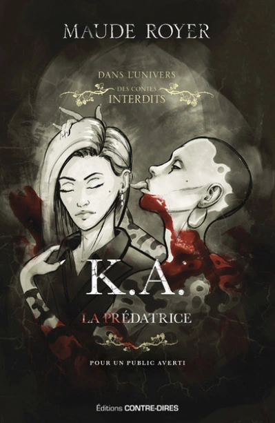 K.A. La prédatrice