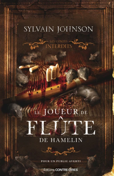 Les contes interdits : Le joueur de flûte de Hamelin