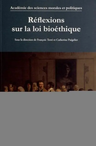 Réflexions sur la loi bioéthique