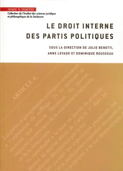 Le droit interne des partis politiques