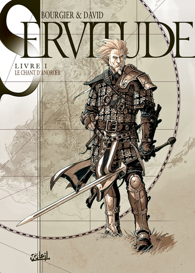 Servitude, tome 1 : Le chant d'Anoroer