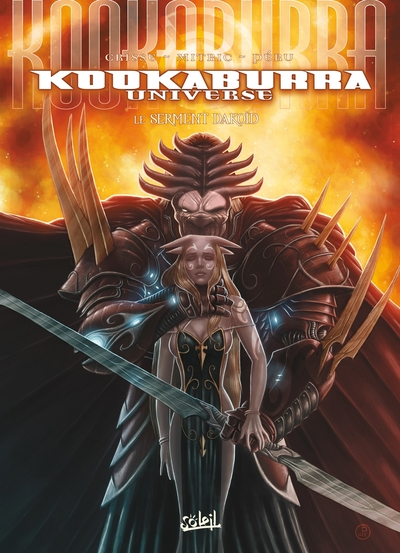 Kookaburra Universe, tome 6 : Le serment Dakoïd