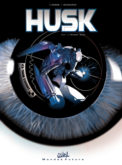 Husk, Tome 1 : Monkey Brain