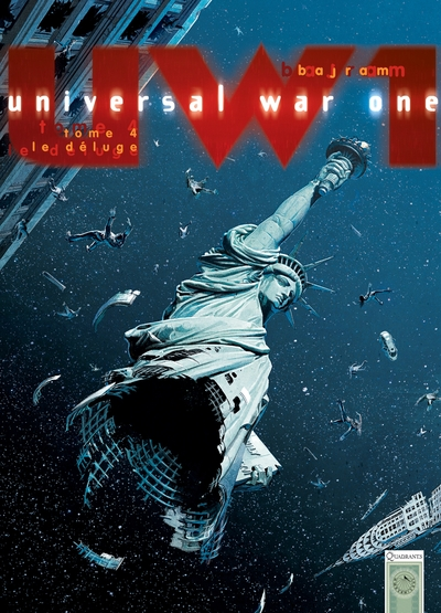 Universal War One, Tome 4 : Le Déluge