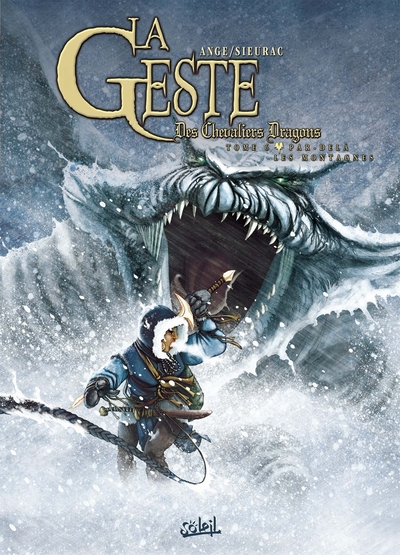 La Geste des Chevaliers Dragons, tome 6 : Par-delà les montagnes