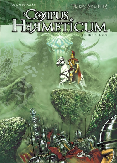 Corpus Hermeticum, tome 2 : Les hautes terres