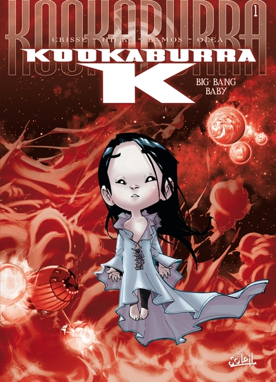 Kookaburra K, tome 1 : Big Bang Baby