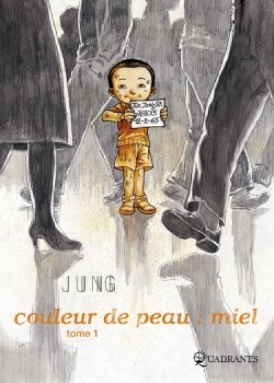 Couleur de peau : miel, tome 1