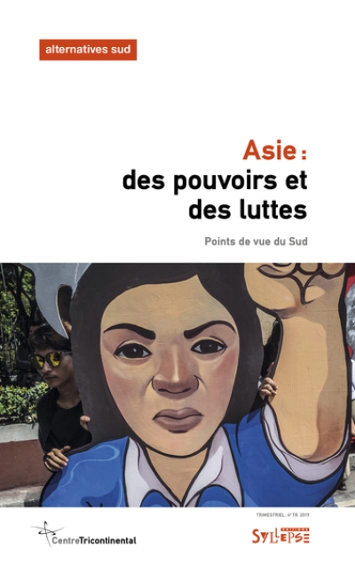 Asie : des pouvoirs et des luttes