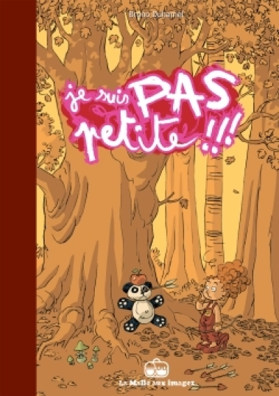 Je suis pas petite !!! Tome 1