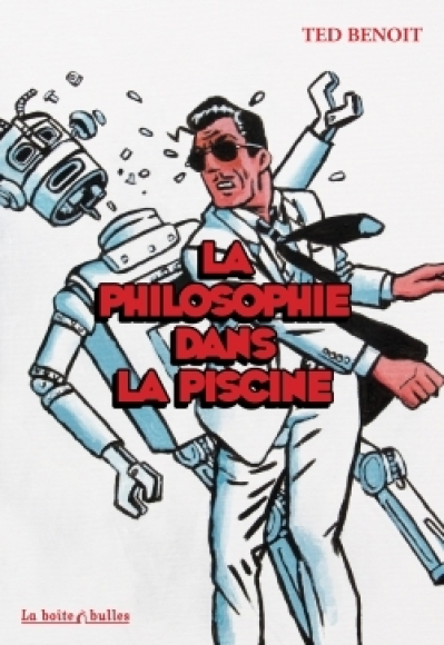 Ray Banana, tome 4 : La philosophie dans la piscine