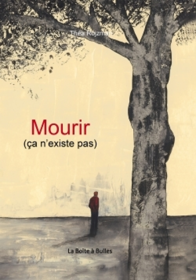 Mourir (ça n'existe pas)