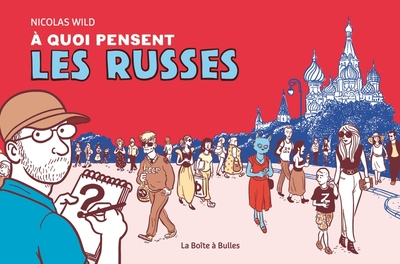 A quoi pensent les Russes