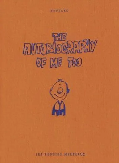 The Autobiography of Me Too, Tome 1 :