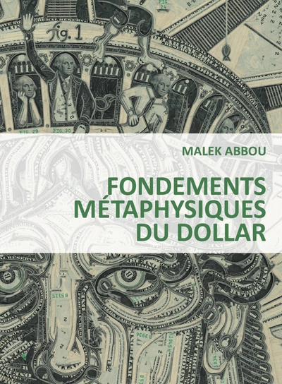 Fondements métaphysiques du dollar