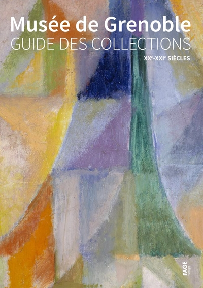 Musée de Grenoble - Guide Art moderne et contemporain