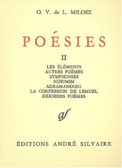 Poesies, tome 2 :  Les élements, autres poèmes symphonies...