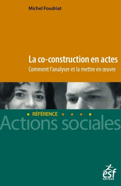 La co-construction en actes - Comment l'analyser et la mettre en œuvre