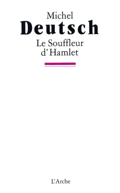 Le souffleur d'Hamlet et autres textes