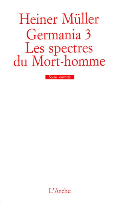 Germania 3 - les spectres du mort-homme