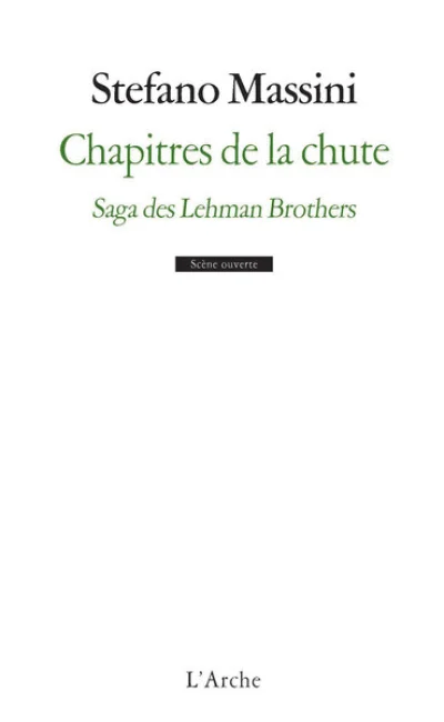 Chapitres de la chute : Saga des Lehman Brothers