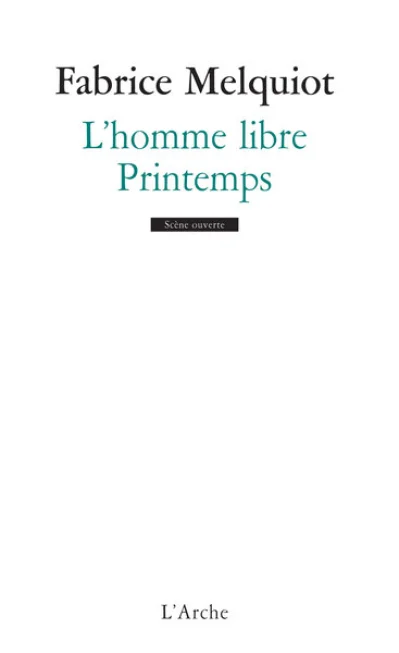 L'homme libre - Printemps