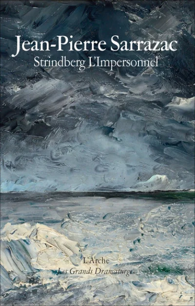 Strindberg, L'Impersonnel