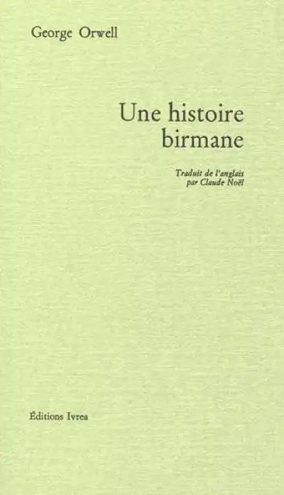 Une histoire birmane