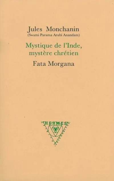 Mystique de l’Inde, mystère chrétien