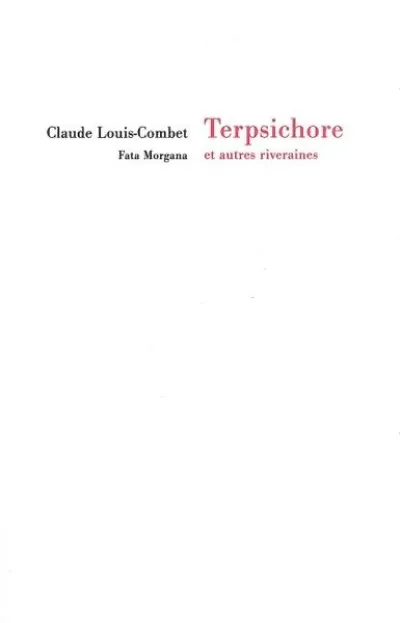 Terpsichore et autres riveraines