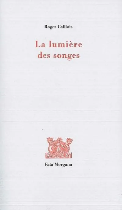 La lumière des songes