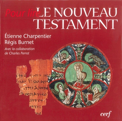 POUR LIRE LE NOUVEAU TESTAMENT