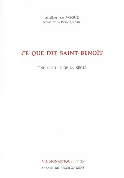 Ce que dit Saint Benoît