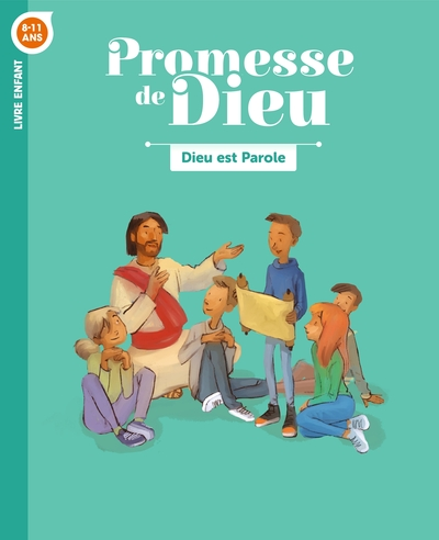 Promesse de dieu- Dieu est parole - Enfant