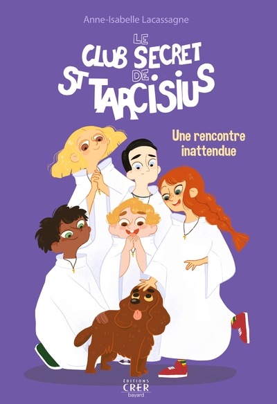 Le club secret de St Tarcisius - Vol  2 - Une rencontre inattendue