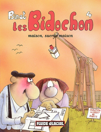 Les Bidochon, tome 4 : Maison sucrée maison