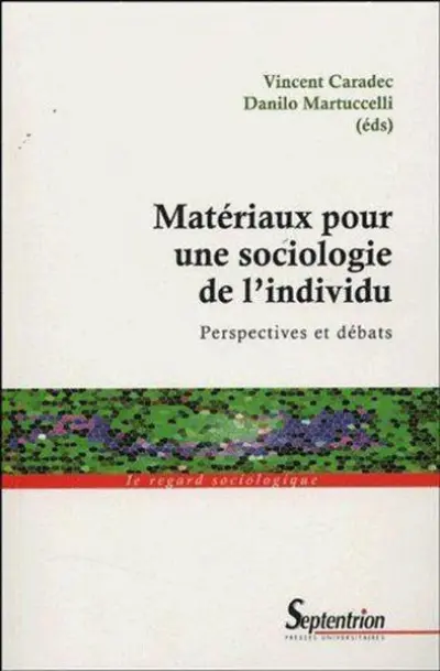 Matériaux pour une sociologie de l'individu perspectives et débats