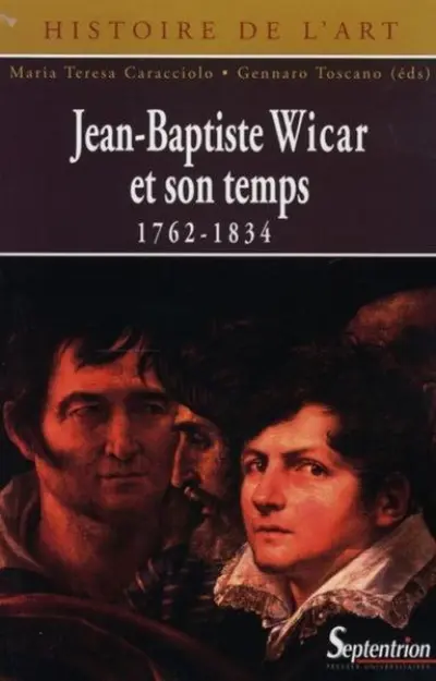 JEAN-BAPTISTE WICAR ET SON TEMPS 1762-1834