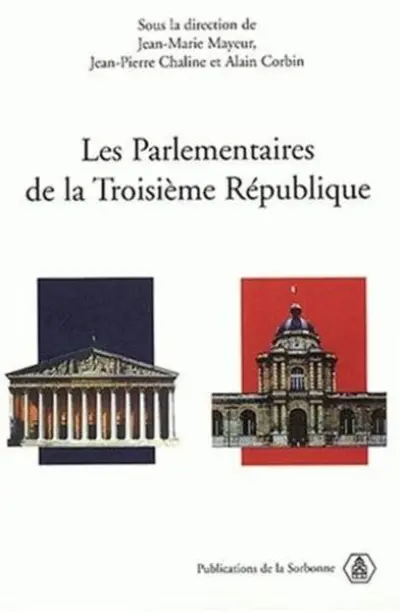 Les parlementaires de la Troisème République