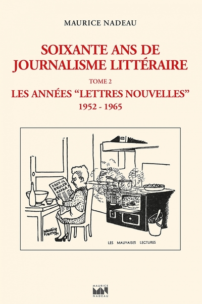 Soixante ans de journalisme littéraire t2 - 1952-1965