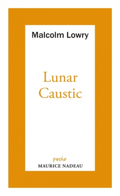 Lunar caustic - Le Caustic lunaire et Malcolm mon ami