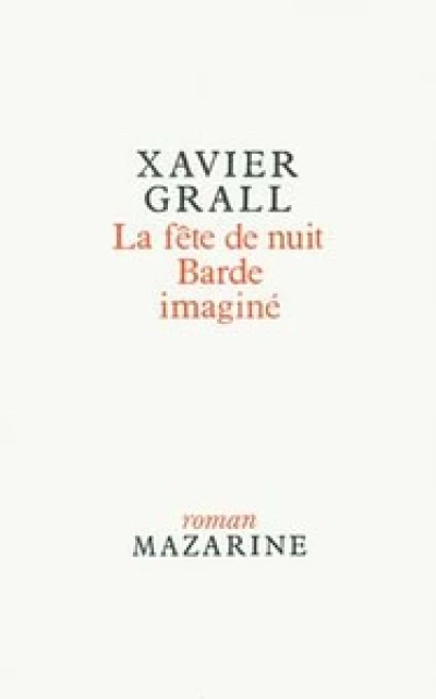 La fête de nuit, Barde imaginé