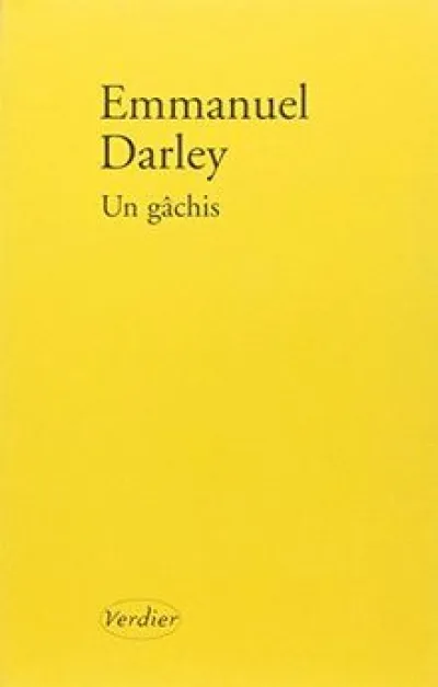 Un gâchis