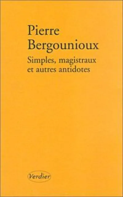 Simples, magistraux et autres antidotes