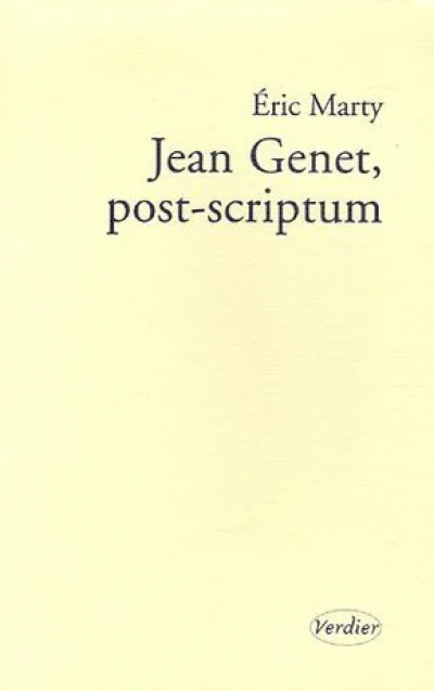 Jean Genet, post-scriptum