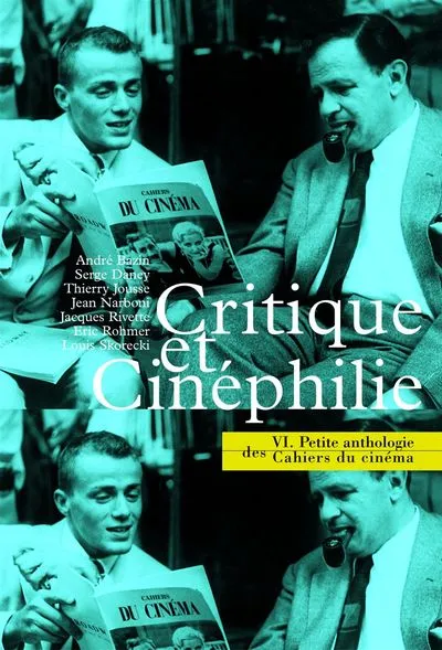 Petite anthologie des Cahiers du cinéma