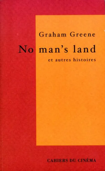 No Mans Land et Autres Histoires