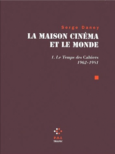 La maison cinéma et le monde