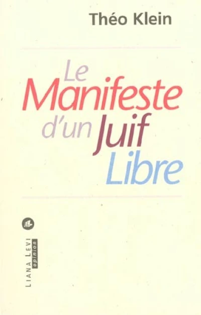 Le manifeste d'un juif libre