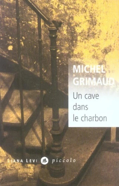 Un cave dans le charbon